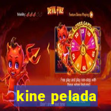 kine pelada